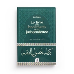 Le Livre Des Fondements De La Jurisprudence – Ibn Hazm – Éditions Dâr Al-Andalus