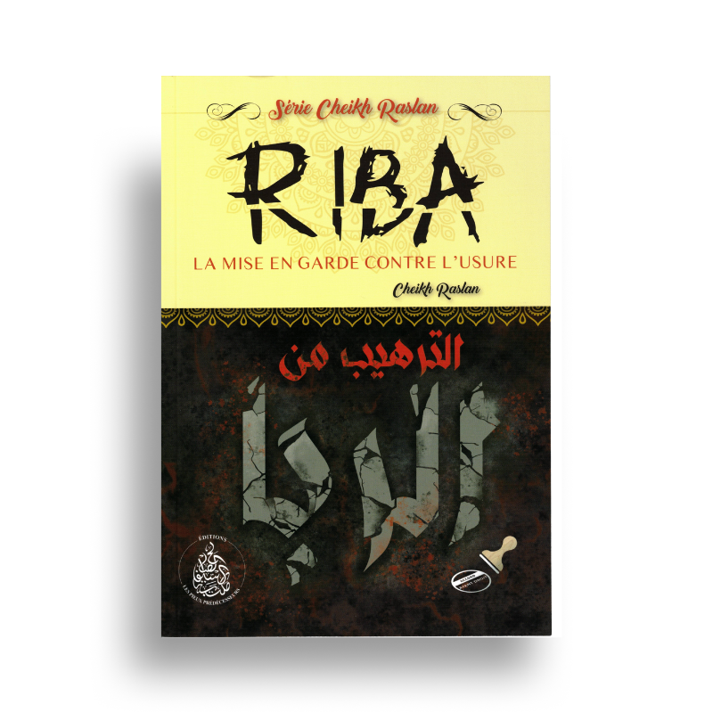 RIBA : La mise en garde contre l’usure – Cheikh Raslan
