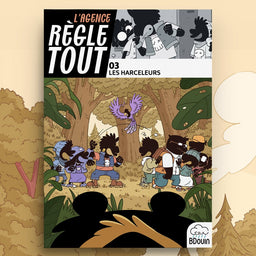 Agence Règle Tout – Les Harceleurs Tome 3 - Librairie Al Minhaj