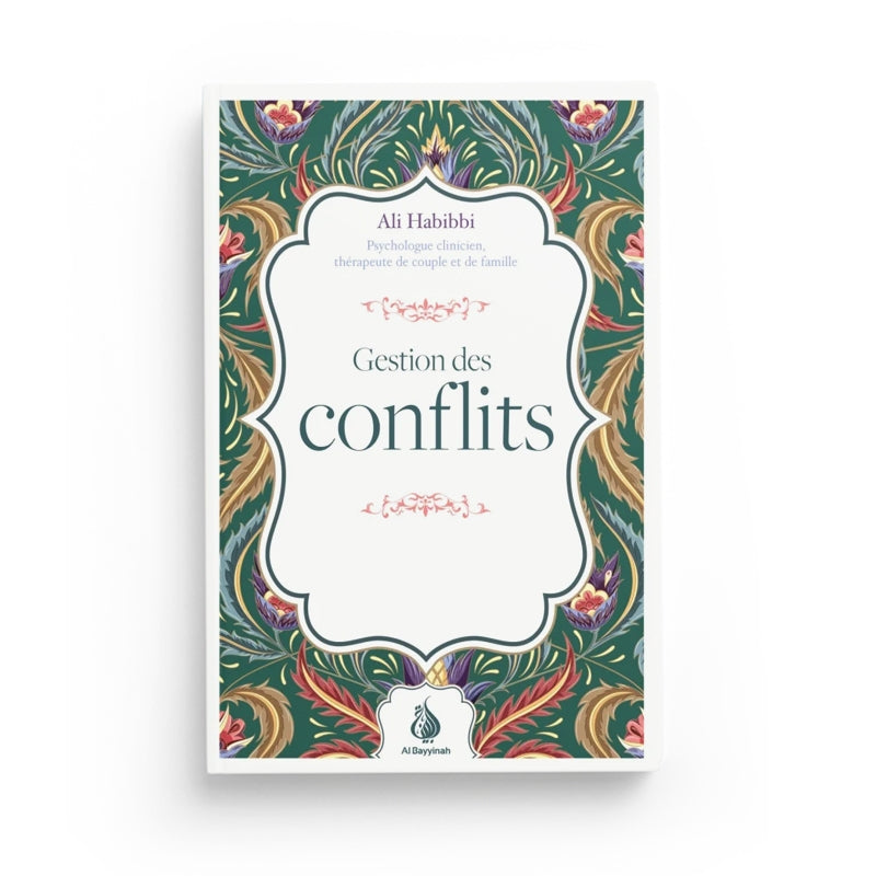 Gestion des conflits - Ali Habibbi - Al Bayyinah - Librairie Al Minhaj