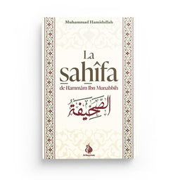 La Sahîfa de Hammâm ibn Munabbih - Muhammad Hamidullah - Al Bayyinah - Librairie Al Minhaj