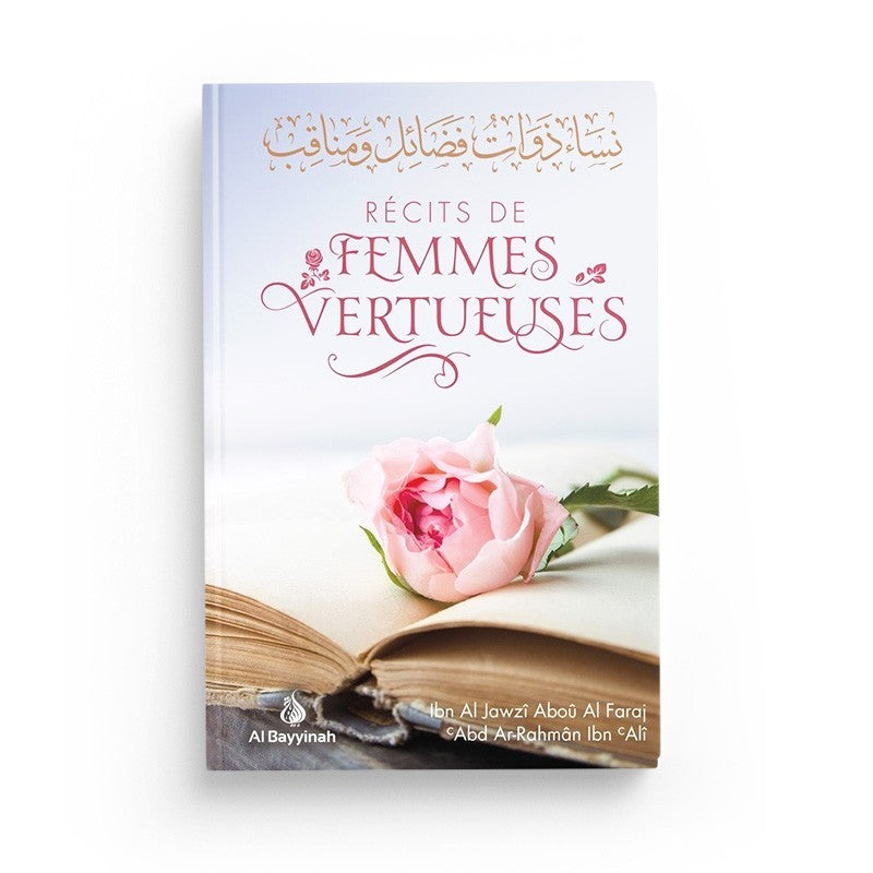 Récits de femmes vertueuses - Al Bayyinah - Librairie Al Minhaj