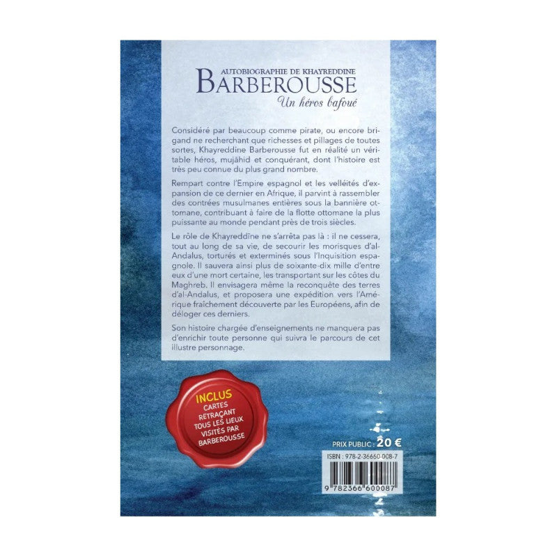 Autobiographie De Khayreddine BARBEROUSSE: Un Héros Bafoué - Librairie Al Minhaj