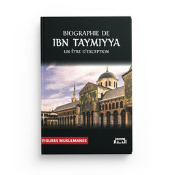 Biographie De Ibn Taymiyyah - Librairie Al Minhaj