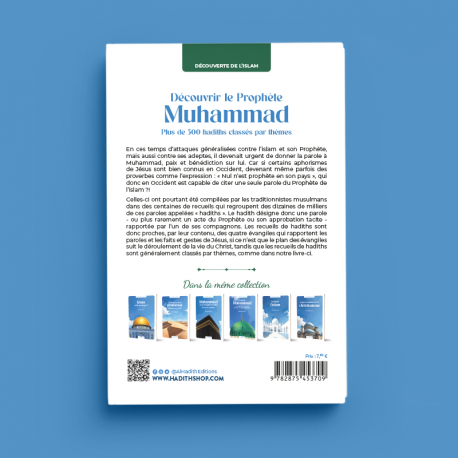 Découvrir le Prophète Muhammad : Plus de 500 Hadiths Classés par Thèmes - Rachid Maach - Editions Al Hadith - Librairie Al Minhaj