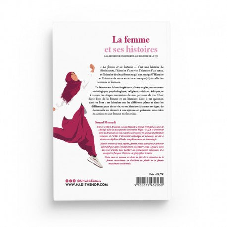 La Femme et ses Histoires à la Recherche du Bonheur aux Sources de la Foi - Souad Mossadi - Éditions Al-Hadîth - Librairie Al Minhaj