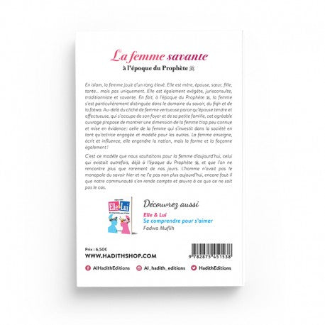 La Femme Savante à l'Époque du Prophète - Amîra Al-Sâ‘idî - Éditions Al-Hadîth - Librairie Al Minhaj