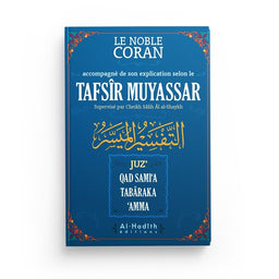 Le Tafsîr Muyassar - Cheikh Salih Al-Shaykh - Éditions Al Hadith - Librairie Al Minhaj