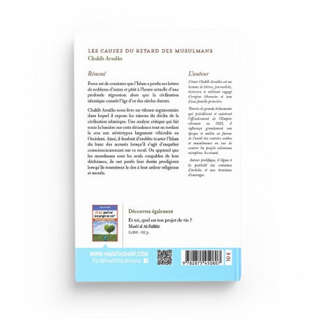 Les Causes du Retard des Musulmans - Chakîb Arsalân - Éditions Al-Hadîth - Librairie Al Minhaj