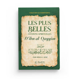 Les Plus Belles Citations Spirituelles d'Ibn Al-Qayyim - Sâlih Ahmad Al-Shâmî - Éditions Al-Hadîth - Librairie Al Minhaj