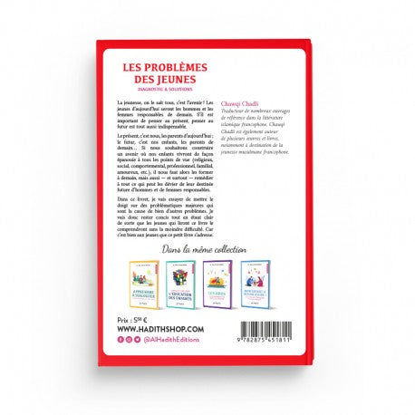 Les Problèmes des Jeunes - Diagnostic & Solutions - Chawqi Chadli - Éditions Al-Hadîth - Librairie Al Minhaj