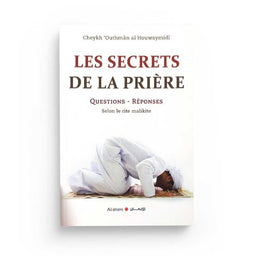 Les Secrets de la Prière, Questions-Réponses d'après Cheikh Al Houwaymidi - Al Iman