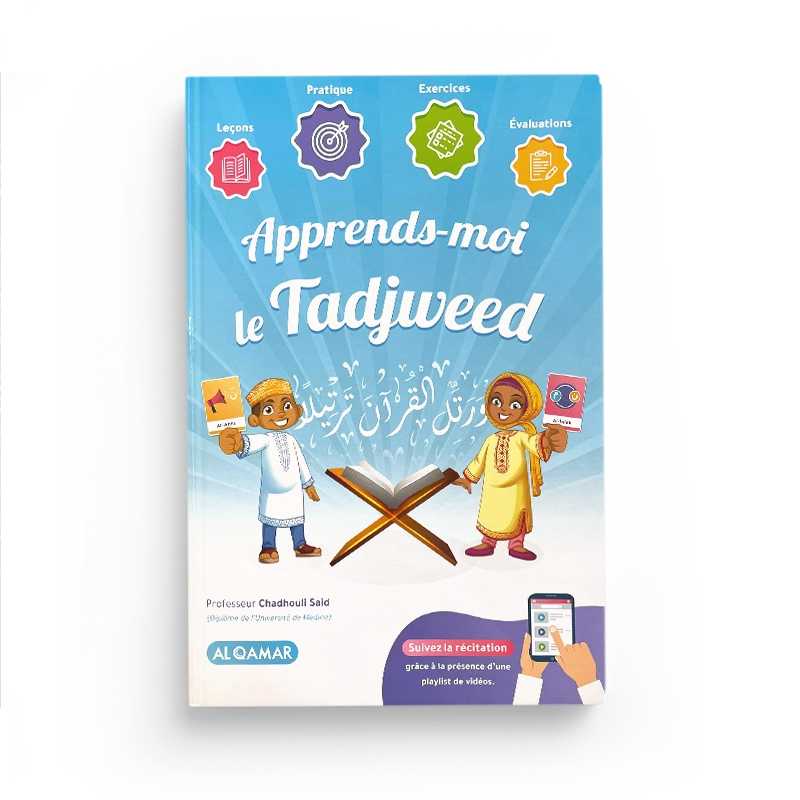 Apprends-Moi le Tadjweed - Chadhouli Saïd - Al-Qamar - Librairie Al Minhaj