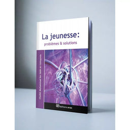 La jeunesse : problèmes et solutions - Utheymin - Anas - Librairie Al Minhaj