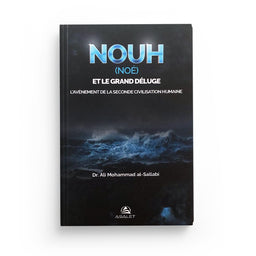 Nouh et le grand déluge - Dr Ali Mohammad al Sallabi - Asalet - Librairie Al Minhaj