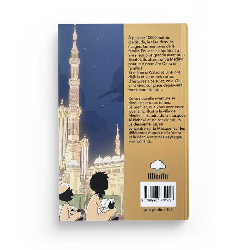 La Famille Foulane (Tome 10) : En ‘Omra Partie 1 – Madinah