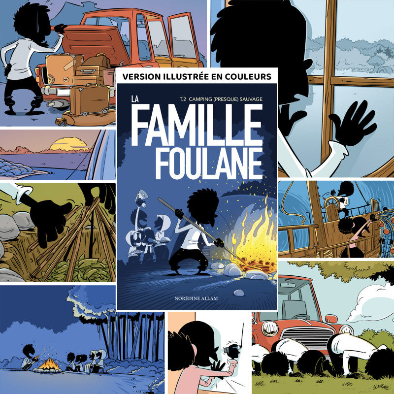 La Famille Foulane (Tome 2) - Camping (presque) sauvage - BDouin - Librairie Al Minhaj