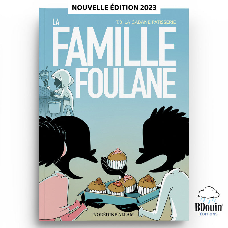 La Famille Foulane (Tome 3) - La Cabane Pâtisserie - BDouin - Librairie Al Minhaj