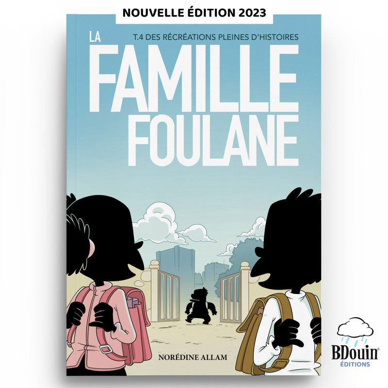 La Famille Foulane (Tome 4) - Des récréations pleines d'histoires - BDouin - Librairie Al Minhaj