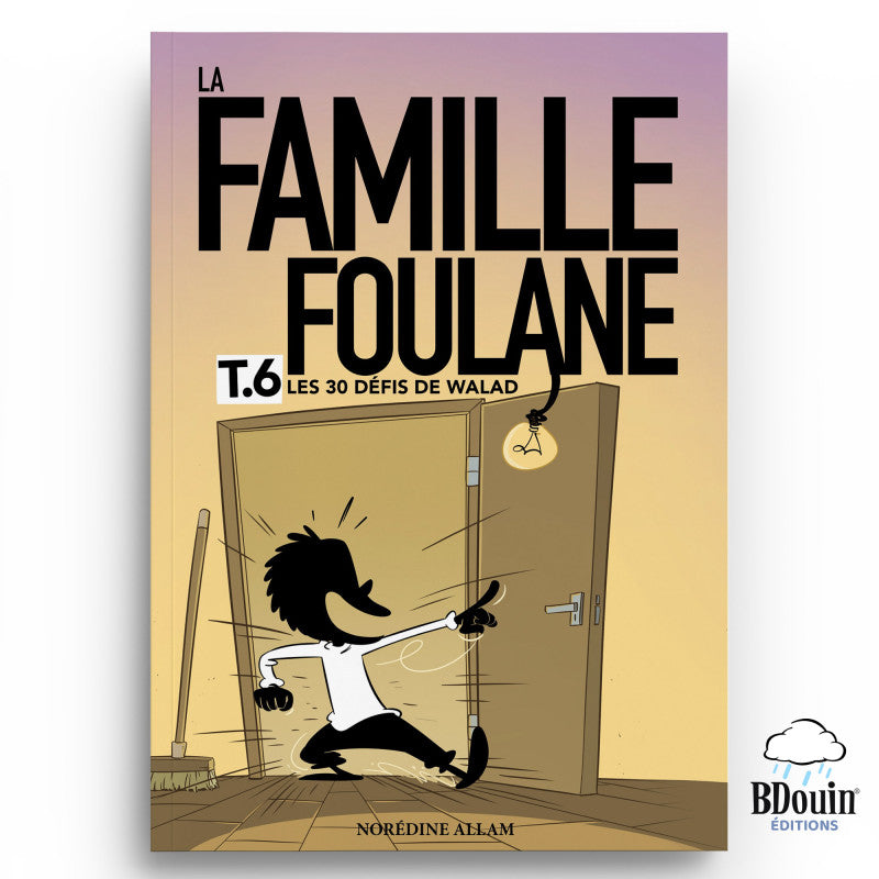 La Famille Foulane (Tome 6) : Les 30 défis de Walad - Norédine Allam - Bdouin - Librairie Al Minhaj