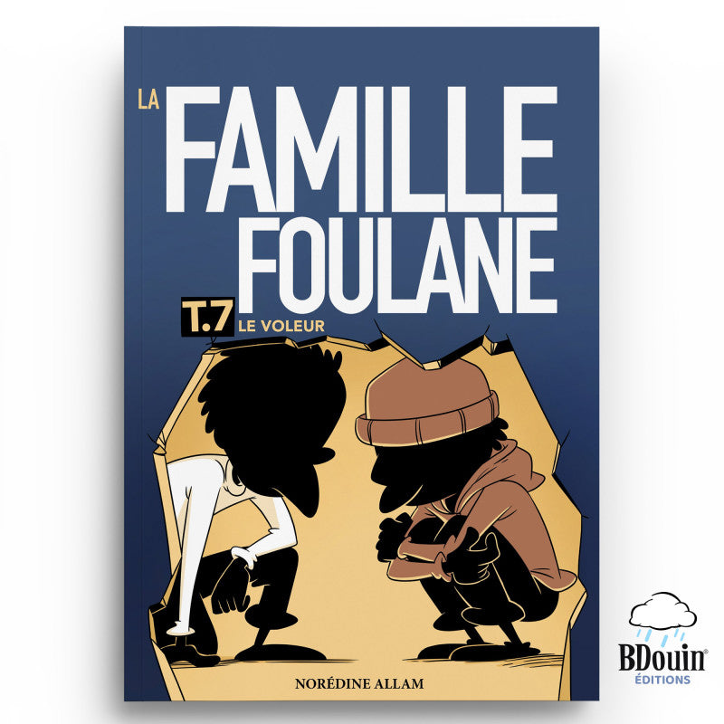 La Famille Foulane (Tome 7) : Le voleur - Norédine Allam - Bdouin - Librairie Al Minhaj