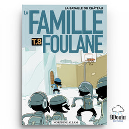La Famille Foulane (Tome 8) : La bataille du château - Bdouin - Librairie Al Minhaj