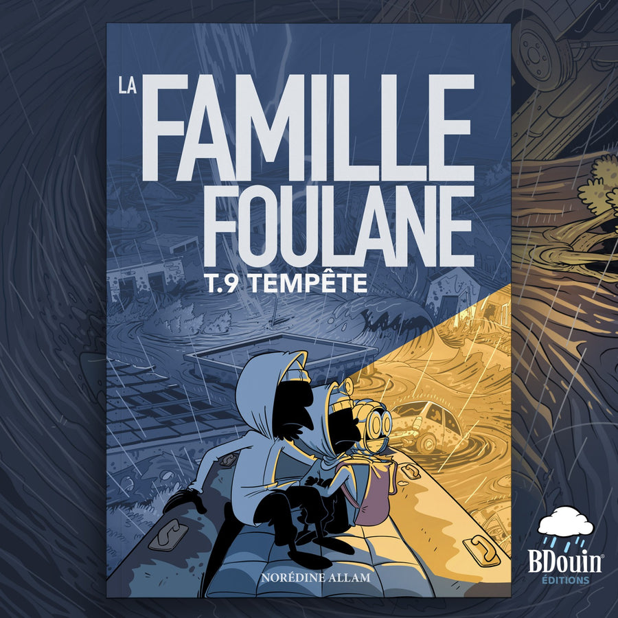 La Famille Foulane (Tome 9) : Tempête - Bdouin - Librairie Al Minhaj