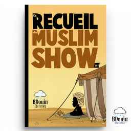 Le Recueil du Muslim Show - Tome 1 - BDouin éditions - Librairie Al Minhaj