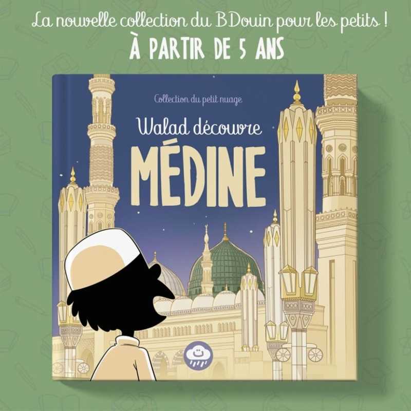 Walad Découvre Médine - BDouin - Muslim Show