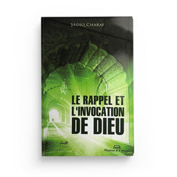 Le Rappel Et L’invocation De Dieu - Librairie Al Minhaj