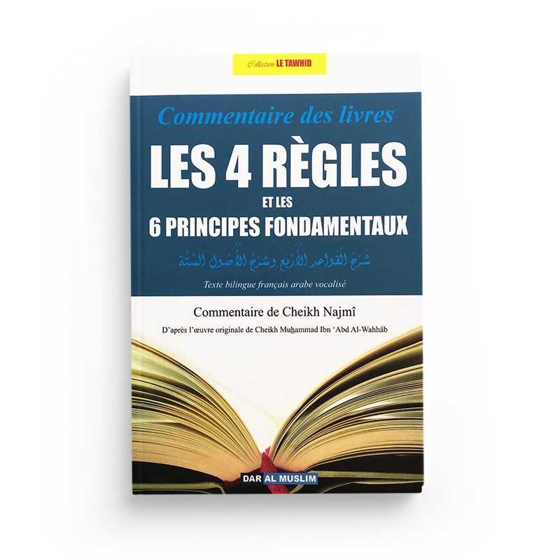 Commentaire des Livres Les 4 Règles et des 6 Principes Fondamentaux - Éditions Dar Al Muslim - Librairie Al Minhaj
