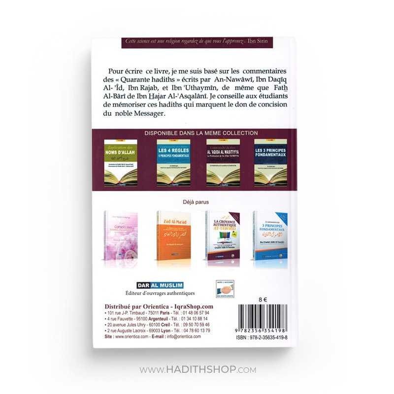 Commentaire du Livre 40 Hadiths An-Nawawi - Cheikh 'Abd Al Muhsin Al-'Abbad - Dar Al Muslim - Librairie Al Minhaj