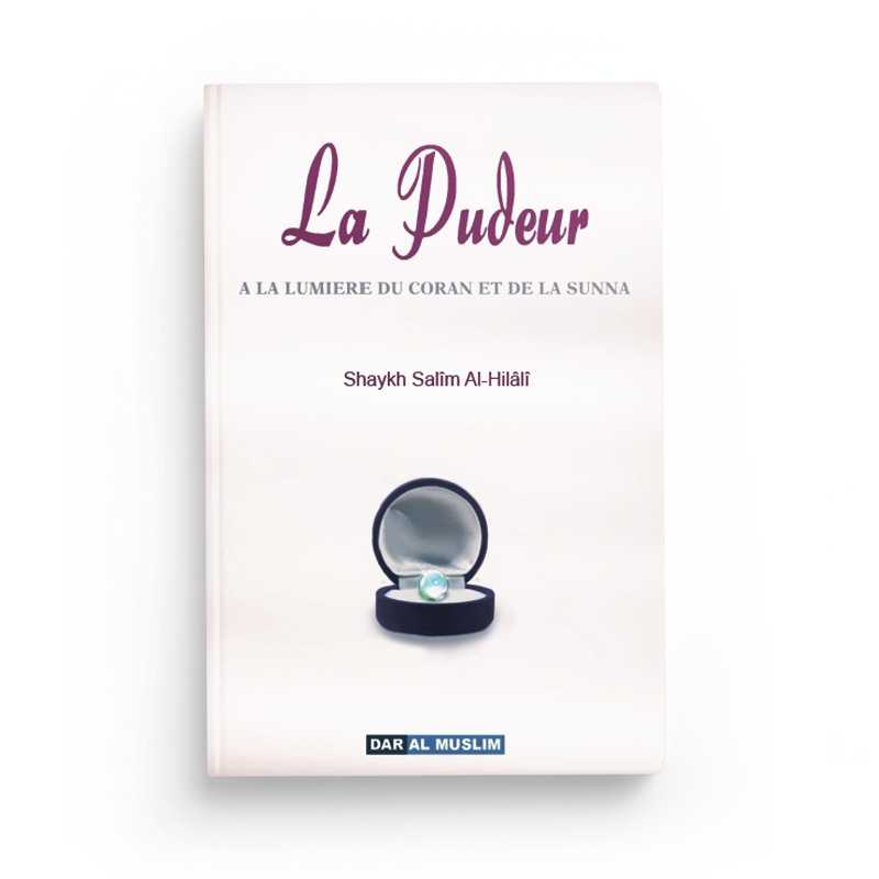 La Pudeur - À la Lumière du Coran et de la Sunna - Librairie Al Minhaj