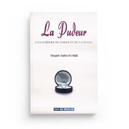 La Pudeur - À la Lumière du Coran et de la Sunna - Librairie Al Minhaj