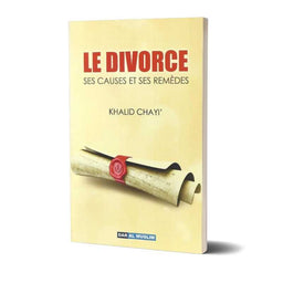 Le Divorce, ses Causes et ses Remèdes - Librairie Al Minhaj
