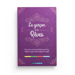 Le Garçon de Tes Rêves - Souad Bint Muhammad Faraj - Dar Al Muslim - Librairie Al Minhaj