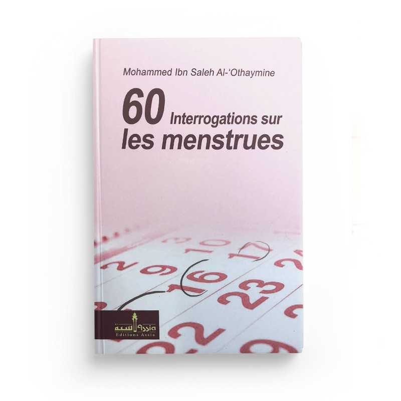 60 Interrogations Sur Les Menstrues - Edition Assia - Librairie Al Minhaj