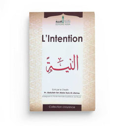 L'Intention - Abdullah Al Jibrine - Edition Assia - Librairie Al Minhaj