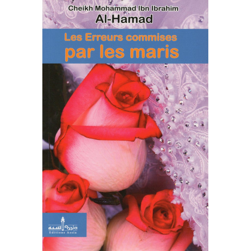 Les Erreurs Commises Par Les Maris - Editions Assia - Librairie Al Minhaj