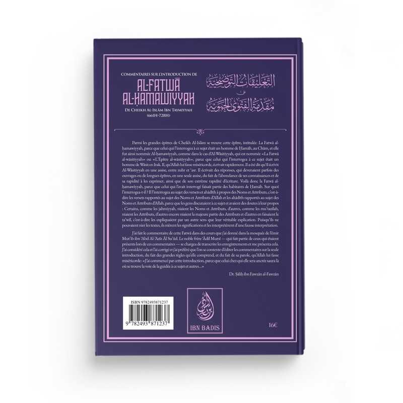 Commentaires sur l'Introduction de Al-Fatwâ Al-Hamawiyyah d'Ibn Taymiyyah - Dr. Sâlih ibn Fawzân al-Fawzân - Editions Ibn Badis - Librairie Al Minhaj