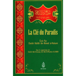 La Clé Du Paradis, De Cheikh Hafidh Ibn Ahmed Al-Hakami (Format De Poche) - Librairie Al Minhaj
