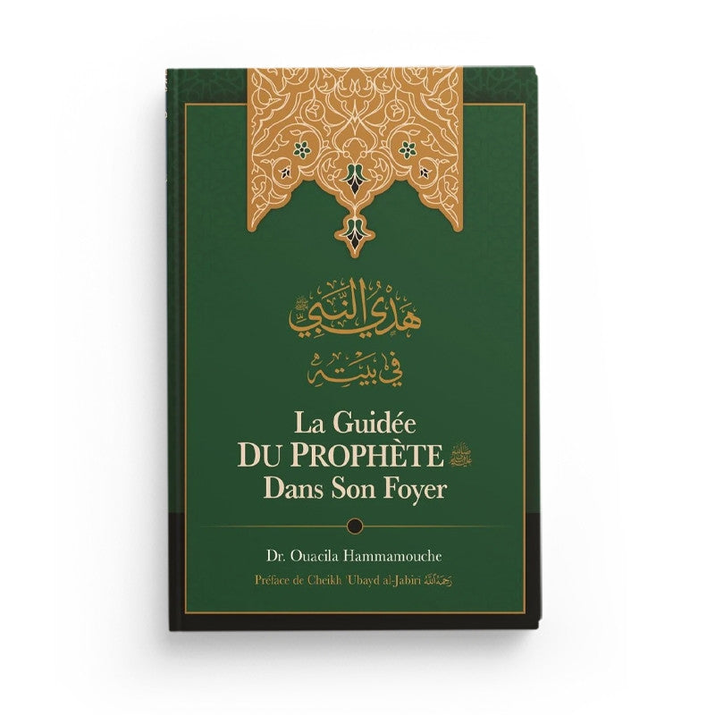 La Guidée Du Prophète Dans Son Foyer - Librairie Al Minhaj