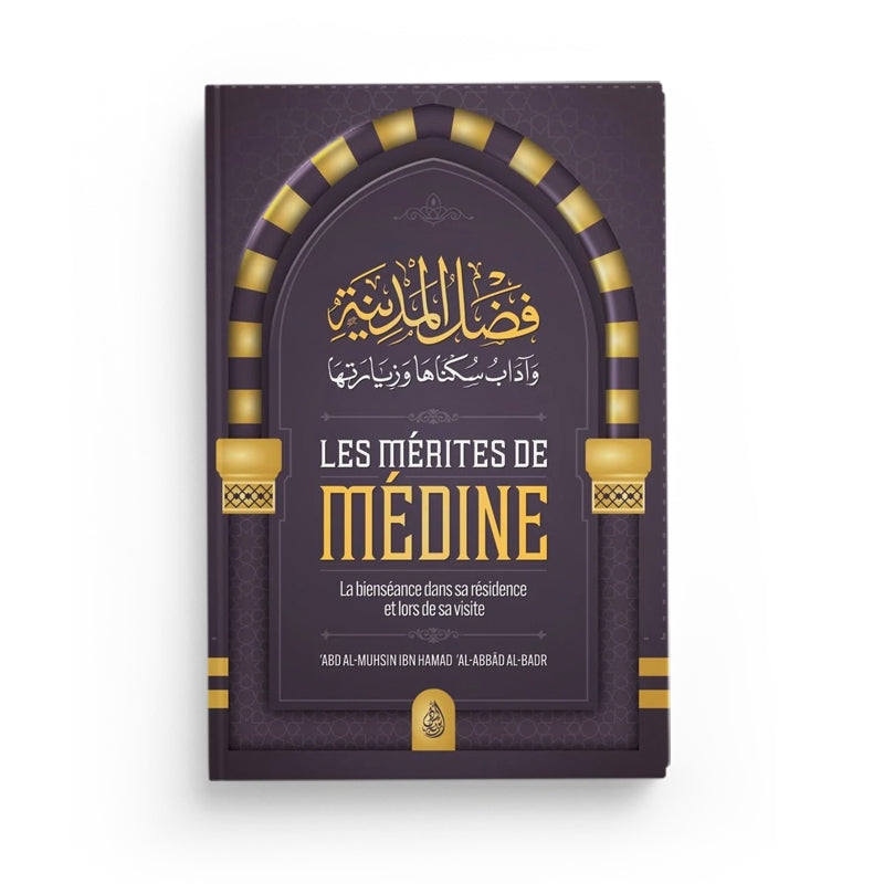 Les Mérites De Médine - Librairie Al Minhaj