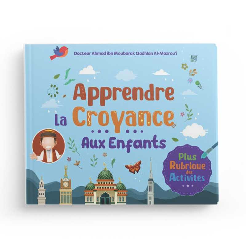 Apprendre La Croyance Aux Enfants - Ibn Badis - Librairie Al Minhaj