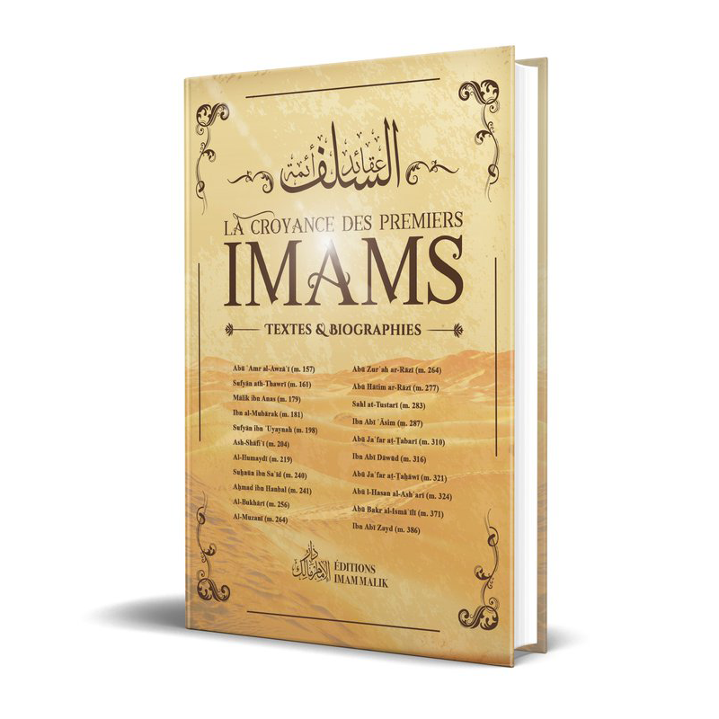 La Croyance des Premiers Imams - Textes et Biographies - Imam Malik - Librairie Al Minhaj