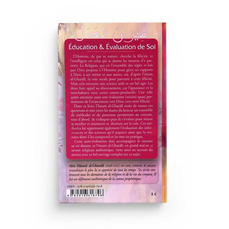 Éducation &amp; Évaluation De Soi Dans La Pratique Et La Spiritualité De L’Islam - Abû Hâmid Al-Ghazâlî - Éditions Iqra - Librairie Al Minhaj