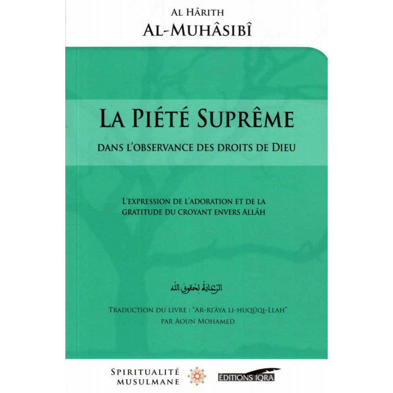 La Piété Suprême Dans L’Observance Des Droits De Dieu - Librairie Al Minhaj