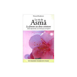 La Vie De Asma - La Femme Aux Deux Ceintures - Librairie Al Minhaj