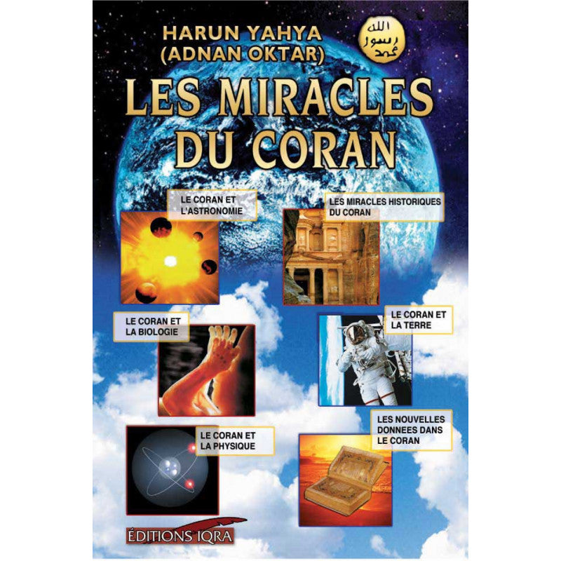 Les Miracles du Coran - Harun Yahya - Editions IQRA - Librairie Al Minhaj