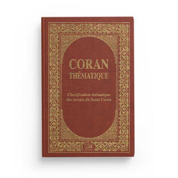 Coran Thématique - Classification Thématique des Versets du Saint Coran - Al Qalam - Librairie Al Minhaj